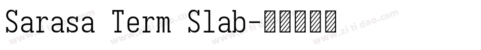 Sarasa Term Slab字体转换